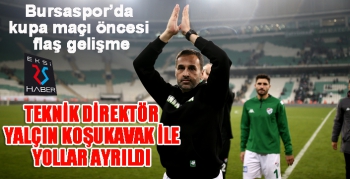 Bursaspor'da Yalçın Koşukavak ile yollar ayrıldı