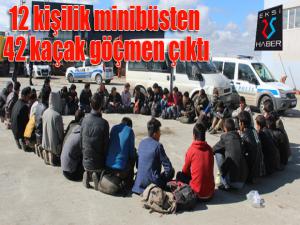 12 kişilik minibüsten 42 kaçak göçmen çıktı