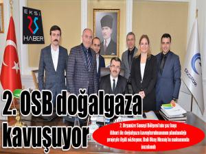 2. OSB doğalgaza kavuşuyor