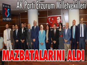 AK Parti Erzurum Milletvekilleri mazbatalarını aldı 