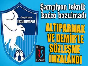 B.B. Erzurumspor, Teknik Direktör Altıparmak ve Sportif Direktör Demir ile sözleşme imzaladı 
