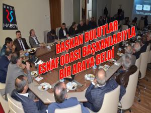 Başkan Bulutlar, Esnaf Oda Başkanlarıyla bir araya geldi