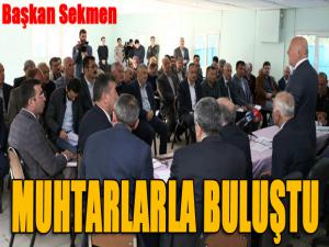 Başkan Sekmen Tortum ve Uzunderede muhtarlarla buluştu 