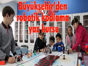 Büyükşehirden robotik kodlama yaz kursu 