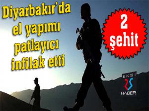 Diyarbakırda el yapımı patlayıcı infilak etti: 2 asker şehit