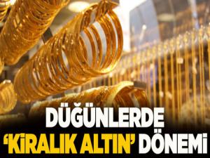 Düğünlerde gösteriş için kiralık altın dönemi