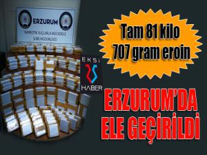 Erzurum'da 81 kilo 707 gram eroin ele geçirildi