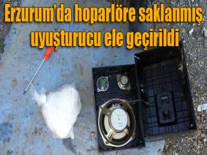 Erzurumda hoparlöre saklanmış uyuşturucu ele geçirildi