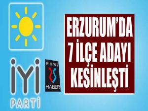Erzurum'da İYİ Parti'nin ilçe adayları netleşmeye başladı...