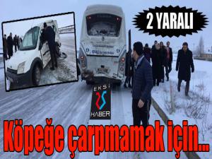 Erzurumda trafik kazası: 2 yaralı