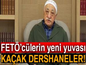 FETÖcülerin yeni yuvası: Kaçak dershaneler