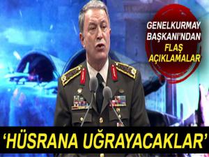 Genelkurmay Başkanı Akar: 'Terörü destekleyen tüm odakların sonları hüsran olacak'