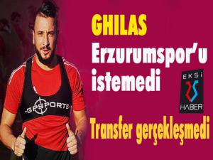 Ghilas Erzurumspor'u istemedi, transfer yattı..