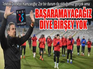 Hamza Hamzaoğlu: Kazanan takım hüviyetine geçmemiz lazım 