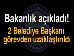 İçişleri Bakanlığı: '2 Belediye Başkanı görevden uzaklaştırıldı'