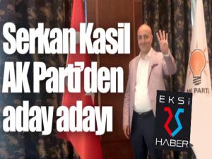 İşadamı Serkan Kasil AK Partiden aday adayı oldu