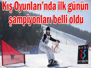 Kış Oyunlarında ilk günün şampiyonları belli oldu