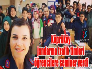 Köprüköy jandarma trafik timleri öğrencilere seminer verdi
