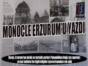Monocle Erzurumu yazdı