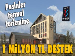 Pasinler termal turizmine 1 milyon lira destek