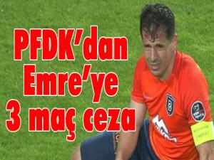 PFDK'dan Emre Belözoğlu'na 3 maç ceza...