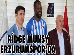 Ridge Munsy Erzurumspor'da...