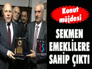 Sekmen emeklilere sahip çıktı