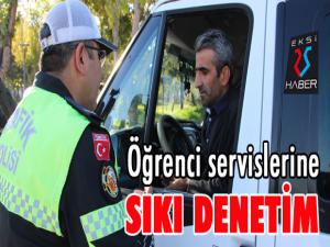 Trafik ekiplerinden öğrenci servislerine sıkı denetim