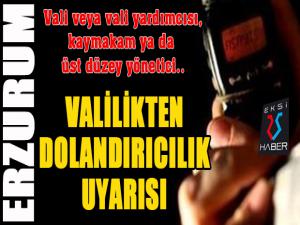 Valilikten dolandırıcılık uyarısı 