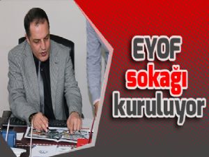 EYOF sokağı kuruluyor