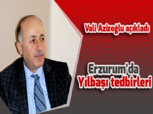 Erzurum'da Yılbaşı tedbirleri