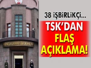 TSK: '38 işbirlikçi yakalandı'