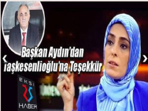 Başkan Aydın'dan Taşkesenlioğlu'na Teşekkür