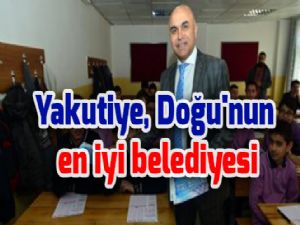 Yakutiye, Doğu'nun en iyi belediyesi