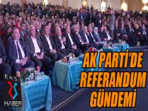 AK Parti'de referandum gündemi