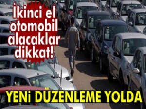 İkinci el otomobilde yeni düzenleme