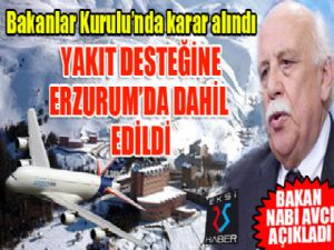 Yakıt desteğine Erzurum'da dahil edildi..