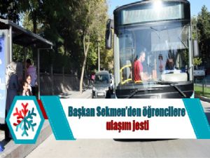 Başkan Sekmen'den öğrencilere ulaşım jesti