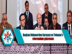 Başkan Sekmen'den Karayazı ve Tekman'a referandum çıkarması