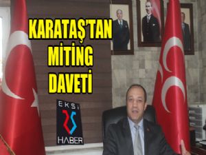 Karataş'tan miting çağrısı