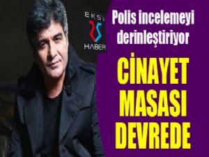 İbrahim Erkal için Cinayete Masası devrede!