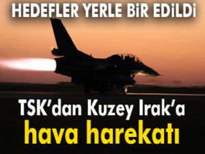 TSK'dan Kuzey Irak'a hava harekatı! Savaş uçakları vurdu