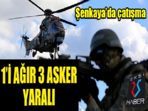 Şenkaya'da çatışma: 1'i ağır 3 asker yaralı