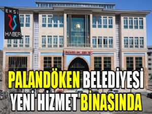 Palandöken Belediyesi yeni hizmet binasında iş başı yaptı