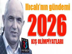 Ilıcalı: 2026 Kış Olimpiyatları ile ilgili adaylık raporu hazırladık