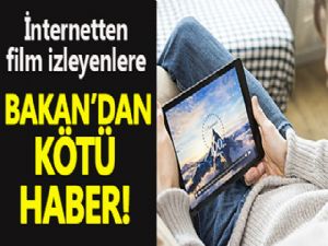 Bakan açıkladı! İnternetten korsan kullanıma ceza