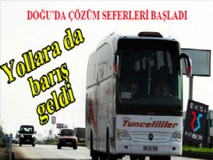 Yollara da barış geldi...