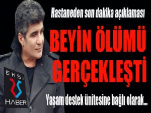 Hastaneden son dakika açıklaması... Beyin ölümü gerçekleşti!