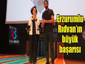 Erzurumlu Rıdvan'ın büyük başarısı...