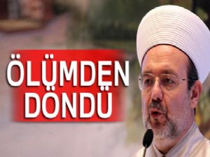 Van'da Diyanet İşleri Başkanı Görmez ve davetliler ölümden döndü